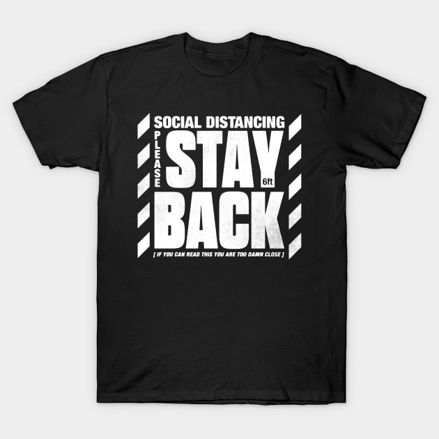 Mask Friendly | Stay Back White Color T-Shirt by zerobriant